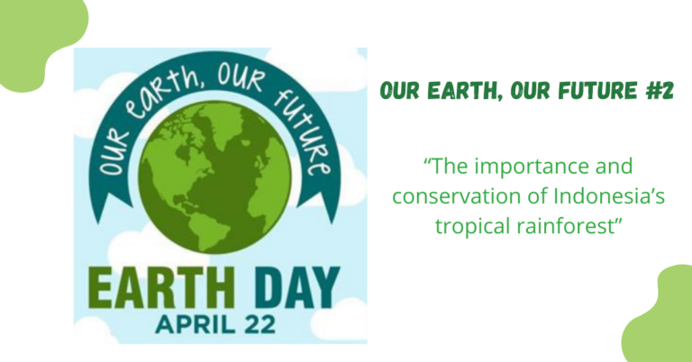 World Earth Day – Our Earth, Our Future #2