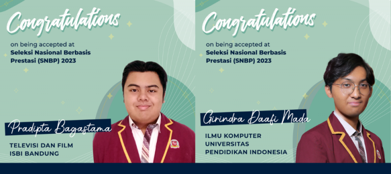 Congratulations on being accepted at Seleksi Nasional Berbasis Prestasi (SNBP) 2023!